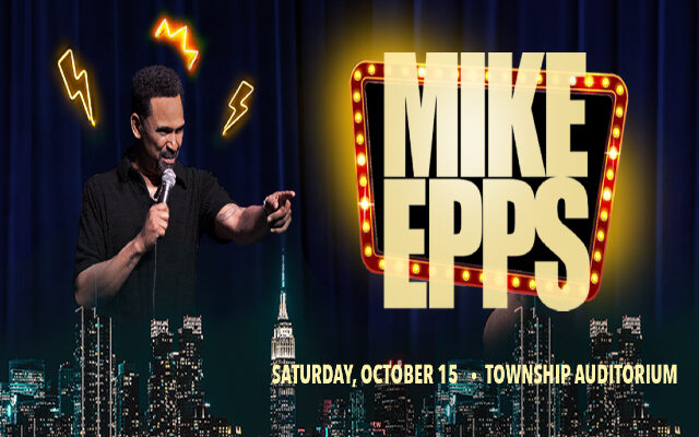 Win Tickets to See Mike Epps at the Township